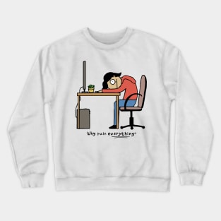 Hard Day At Work English Crewneck Sweatshirt